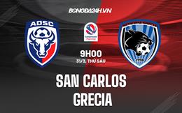 Nhận định San Carlos vs Grecia 9h00 ngày 31/3 (VĐQG Costa Rica 2023)