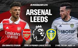 Nhận định Arsenal vs Leeds (21h00 ngày 1/4): Mồi ngon quen thuộc