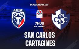 Nhận định San Carlos vs Cartagines 8h00 ngày 3/4 (VĐQG Costa Rica 2023)