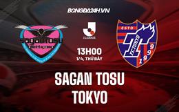 Nhận định Sagan Tosu vs FC Tokyo 13h00 ngày 1/4 (VĐQG Nhật Bản 2023)