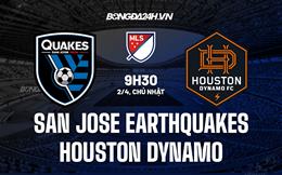 Nhận định San Jose Earthquakes vs Houston Dynamo 9h30 ngày 2/4 (Nhà nghề Mỹ 2023)
