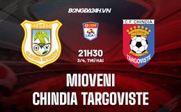 Nhận định Mioveni vs Chindia Targoviste 21h30 ngày 3/4 (VĐQG Romania 2022/23)