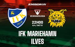 Nhận định IFK Mariehamn vs Ilves 22h00 ngày 5/4 (VĐQG Phần Lan 2023)