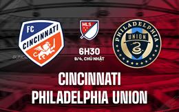 Nhận định Cincinnati vs Philadelphia Union 6h30 ngày 9/4 (Nhà nghề Mỹ 2023)