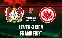 Nhận định bóng đá Leverkusen vs Frankfurt 20h30 ngày 8/4 (VĐQG Đức 2022/23)