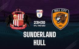 Nhận định bóng đá Sunderland vs Hull 23h30 ngày 7/4 (Hạng Nhất Anh 2022/23)