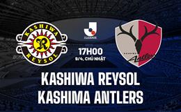 Nhận định Kashiwa Reysol vs Kashima Antlers 17h00 ngày 9/4 (VĐQG Nhật Bản 2023)