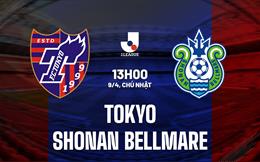 Nhận định FC Tokyo vs Shonan Bellmare 13h00 ngày 9/4 (VĐQG Nhật Bản 2023)