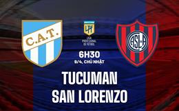 Nhận định Tucuman vs San Lorenzo 6h30 ngày 9/4 (VĐQG Argentina 2023)