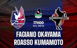 Nhận định Fagiano Okayama vs Roasso Kumamoto 17h00 ngày 12/4 (Hạng 2 Nhật Bản 2023)