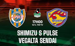 Nhận định Shimizu S-Pulse vs Vegalta Sendai 17h00 ngày 12/4 (Hạng 2 Nhật Bản 2023)