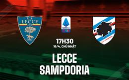 Nhận định bóng đá Lecce vs Sampdoria 17h30 ngày 16/4 (Serie A 2022/23)