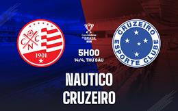 Nhận định Nautico vs Cruzeiro 5h00 ngày 14/4 (Cúp quốc gia Brazil 2023)