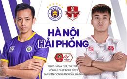 Nhận định CLB Hà Nội vs Hải Phòng (19h15 ngày 13/4): Khó có bất ngờ