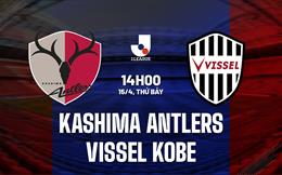 Nhận định Kashima Antlers vs Vissel Kobe 14h00 ngày 15/4 (VĐQG Nhật Bản 2023)