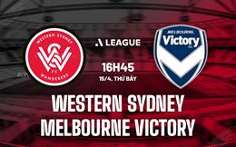 Nhận định Western Sydney vs Melbourne Victory 16h45 ngày 15/4 (VĐQG Australia 2022/23)