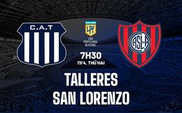 Nhận định Talleres vs San Lorenzo 7h30 ngày 17/4 (VĐQG Argentina 2022/23)