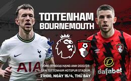 Nhận định Tottenham vs Bournemouth (21h00 ngày 15/4): Vượt qua thử thách