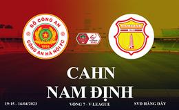 Trực tiếp CAHN vs Nam Định link xem V-League 16/4/2023 ở đâu ?