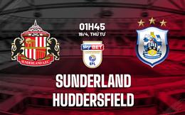 Nhận định Sunderland vs Huddersfield 1h45 ngày 19/4 (Hạng nhất Anh 2022/23)