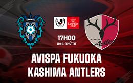 Nhận định Avispa Fukuoka vs Kashima Antlers 17h00 ngày 19/4 (Cúp liên đoàn Nhật 2023)