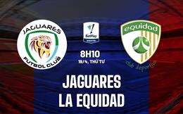 Nhận định Jaguares vs La Equidad 8h10 ngày 19/4 (VĐQG Colombia 2023)