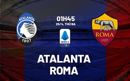 Thua Atalanta, Roma mất Top 4