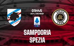 Nhận định bóng đá Sampdoria vs Spezia 1h45 ngày 23/4 (Serie A 2022/23)