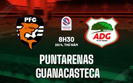 Nhận định Puntarenas vs Guanacasteca 8h30 ngày 20/4 (VĐQG Costa Rica 2023)