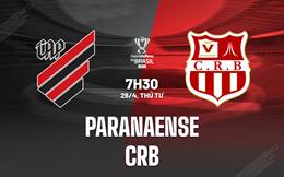 Nhận định Paranaense vs CRB Maceio 7h30 ngày 26/4 (Cúp QG Brazil 2023)