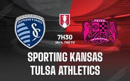 Nhận định Sporting Kansas City vs Tulsa Athletics 07h30 ngày 26/4 (Cúp quốc gia Mỹ 2023)