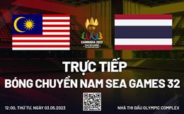 Trực tiếp bóng chuyền nam Malaysia vs Thái Lan (Bảng B SEA Games 32)