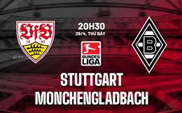 Nhận định bóng đá Stuttgart vs Monchengladbach 20h30 ngày 29/4 (Bundesliga 2022/23)