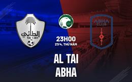 Nhận định bóng đá Al Taee vs Abha 23h00 ngày 27/4 (VĐQG Saudi Arabia 2023)