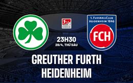 Nhận định Greuther Furth vs Heidenheim 23h30 ngày 28/4 (Hạng 2 Đức 2022/23)