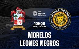 Nhận định Morelos vs Leones Negros 10h05 ngày 28/4 (Hạng 2 Mexico 2023)