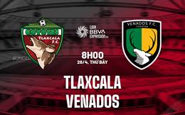 Nhận định Tlaxcala vs Venados 8h00 ngày 28/4 (Hạng 2 Mexico 2023)