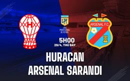 Nhận định Huracan vs Arsenal Sarandi 05h00 ngày 29/4 (VĐQG Argentina 2023)