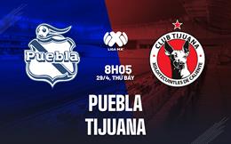 Nhận định bóng đá Puebla vs Tijuana 8h05 ngày 29/4 (VĐQG Mexico 2023)