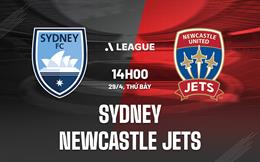 Nhận định Sydney vs Newcastle Jets 14h00 ngày 29/4 (VĐQG Australia 2022/23)