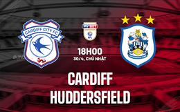 Nhận định Cardiff vs Huddersfield 18h00 ngày 30/4 (Hạng nhất Anh 2022/23)