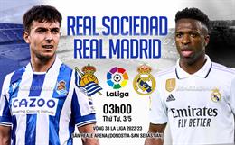 Nhận định Sociedad vs Real Madrid (03h00 ngày 3/5): Cơ hội cho kép phụ