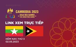 Trực tiếp Myanmar vs Đông Timor link xem VTV5 SEA Games 32 hôm nay