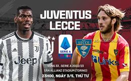 Nhận định Juventus vs Lecce (23h00 ngày 3/5): Chặn đứng mạch thất vọng