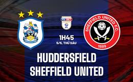 Nhận định Huddersfield vs Sheffield United 1h45 ngày 5/5 (Hạng nhất Anh 2022/23)