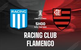 Nhận định Racing Club vs Flamengo 5h00 ngày 5/5 (Copa Libertadores 2023)