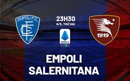 Nhận định bóng đá Empoli vs Salernitana 23h30 ngày 8/5 (Serie A 2022/23)