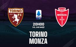 Nhận định bóng đá Torino vs Monza 20h00 ngày 7/5 (Serie A 2022/23)