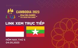 U22 Indonesia vs U22 Myanmar link xem trực tiếp SEA Games 32 hôm nay 4/5