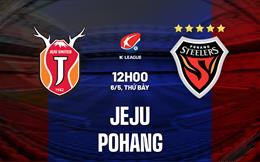 Nhận định - dự đoán Jeju vs Pohang 12h00 ngày 6/5 (VĐQG Hàn Quốc 2023)